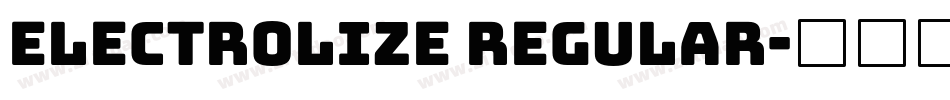 Electrolize Regular字体转换